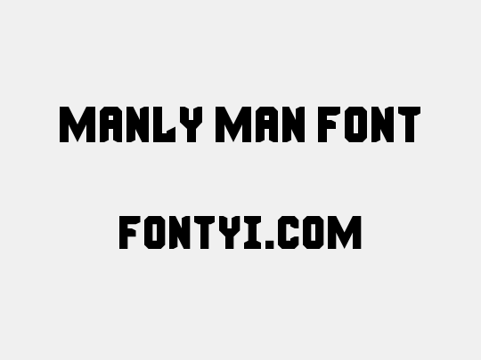 Manly Man Font