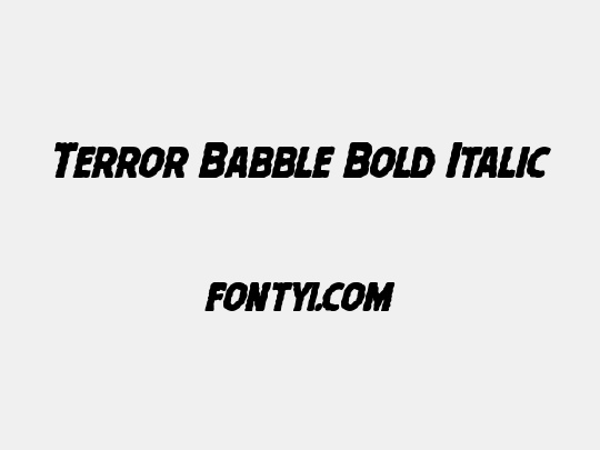 Terror Babble Bold Italic