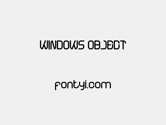 WINDOWS OBJECT