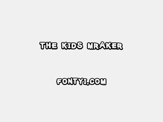 The Kids Mraker