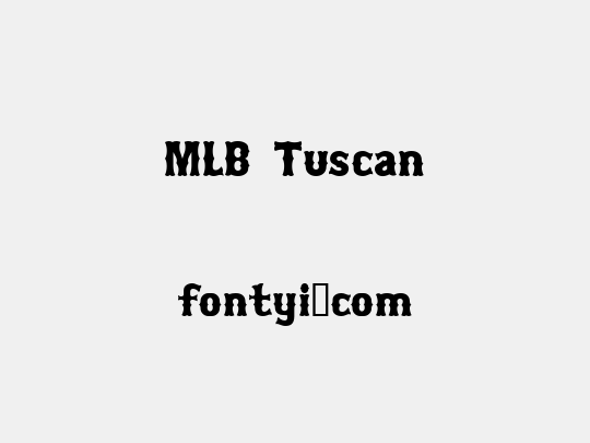MLB Tuscan