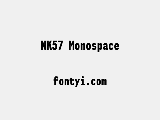NK57 Monospace