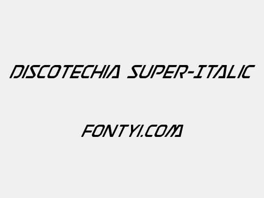 Discotechia Super-Italic