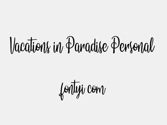 Vacations in Paradise Personal 