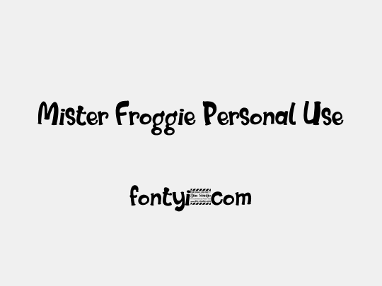 Mister Froggie Personal Use