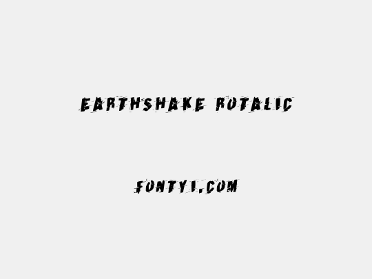 Earthshake Rotalic