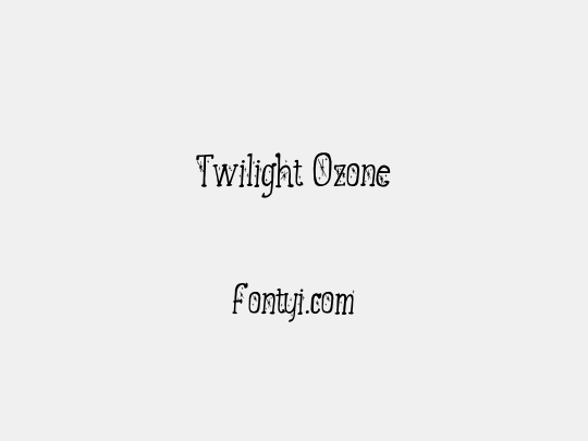 Twilight Ozone