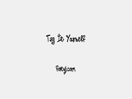 Tag It Yourself