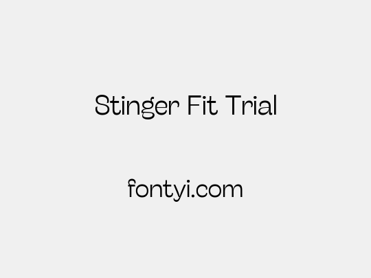 Stinger Fit Trial
