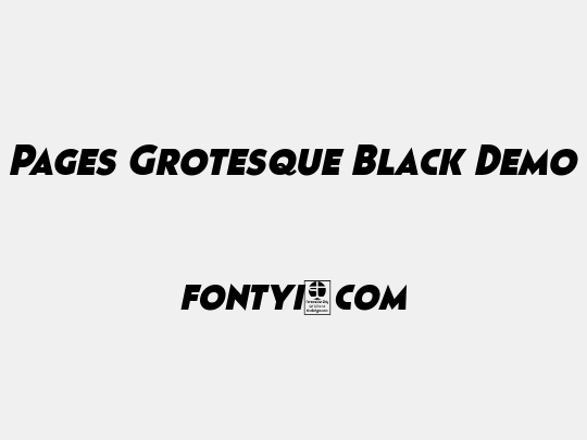 Pages Grotesque Black Demo