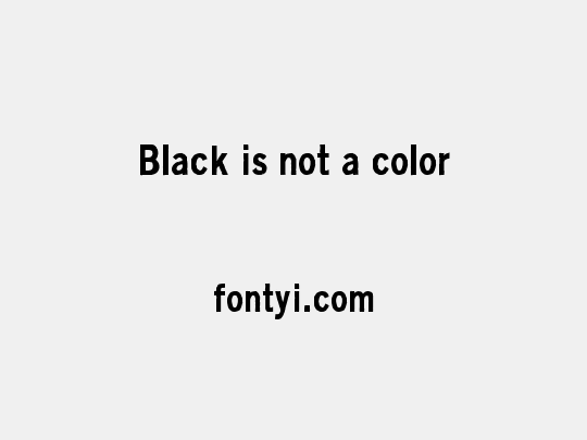 Black is not a color