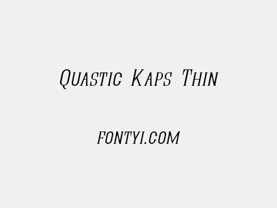 Quastic Kaps Thin