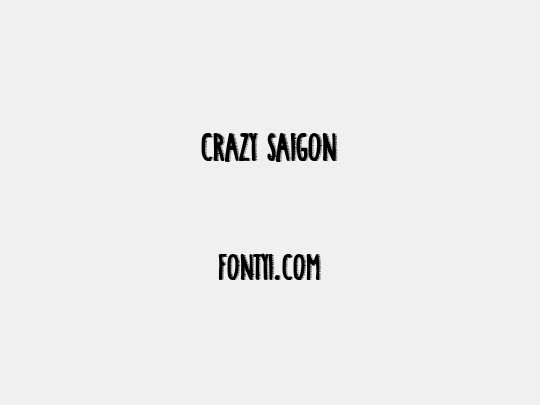 Crazy Saigon
