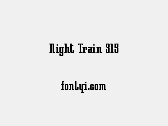 Night Train 315