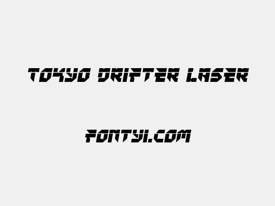 Tokyo Drifter Laser