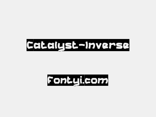 Catalyst-Inverse