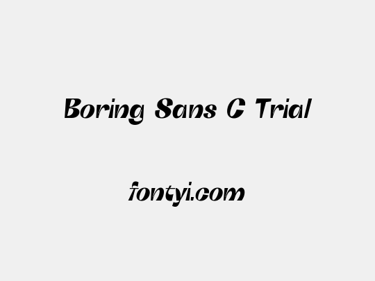 Boring Sans C Trial