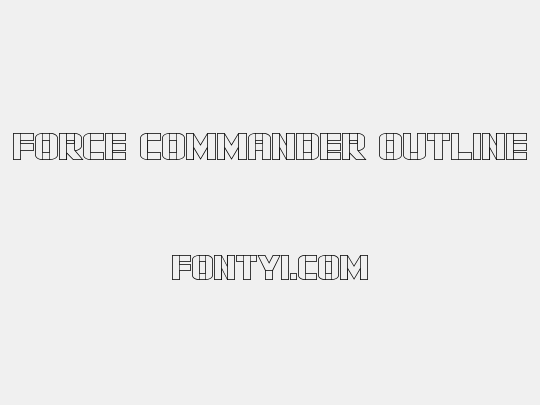 Force Commander Outline