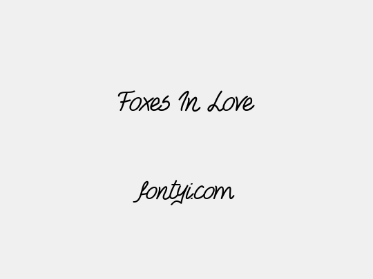 Foxes In Love