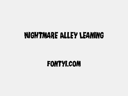 Nightmare Alley Leaning