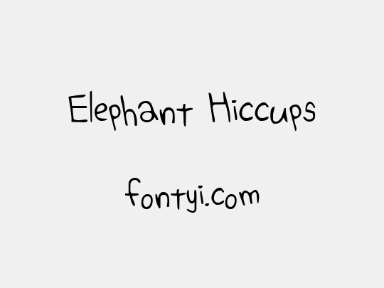 Elephant Hiccups