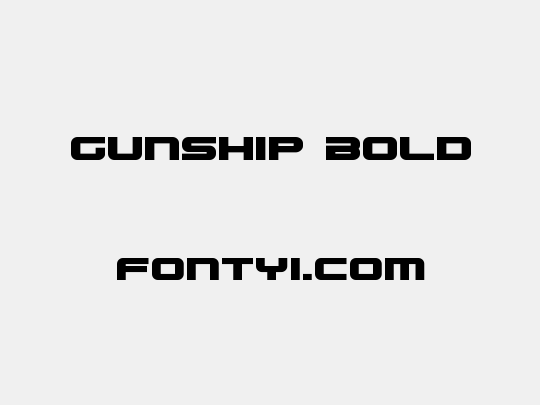 Gunship Bold
