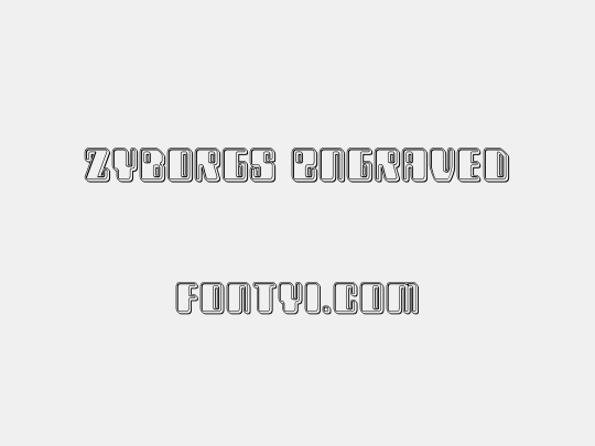 Zyborgs Engraved