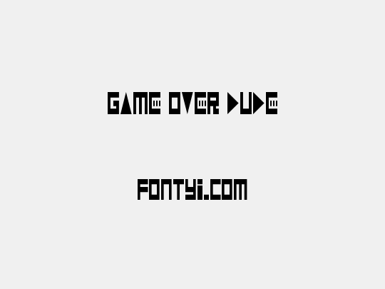 Game Over Dude