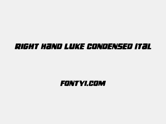 Right Hand Luke Condensed Ital