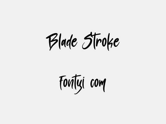 Blade Stroke