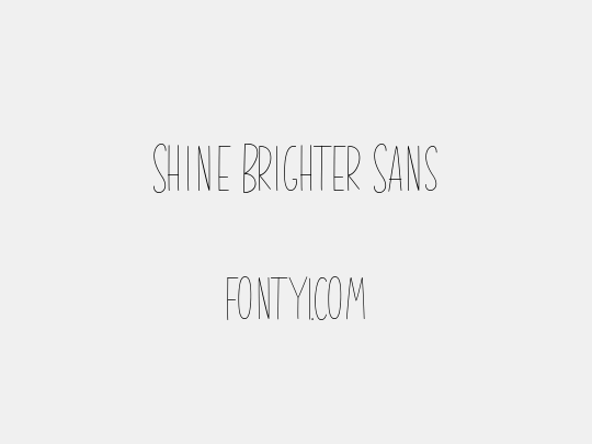 Shine Brighter Sans