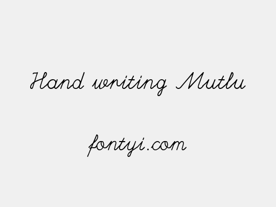 Hand writing Mutlu