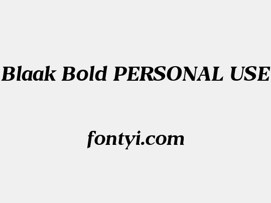 Blaak Bold PERSONAL USE