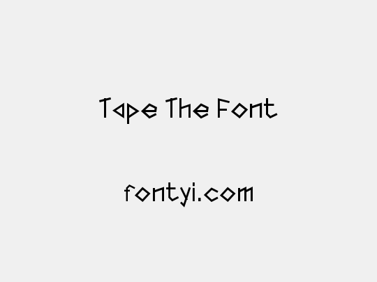 Tape The Font