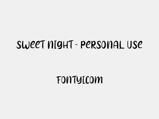 Sweet Night - Personal Use