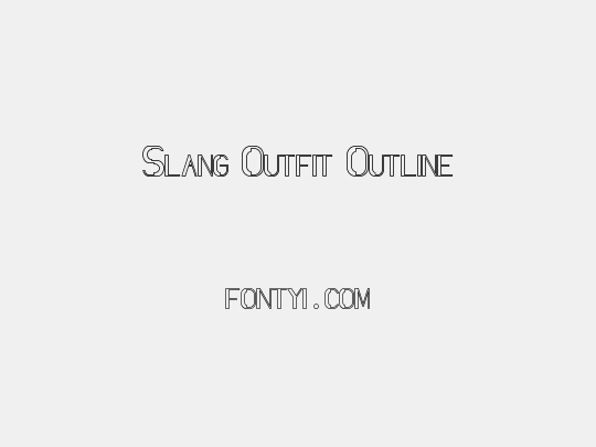 Slang Outfit Outline