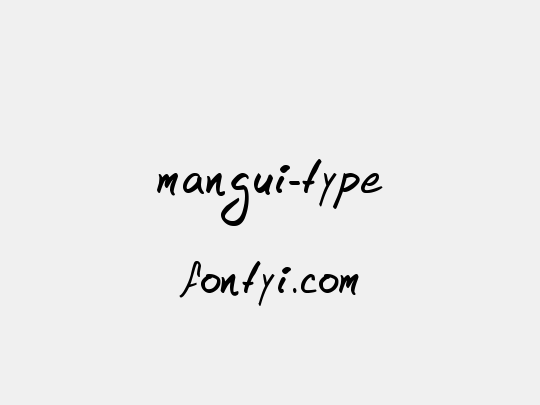 mangui-type