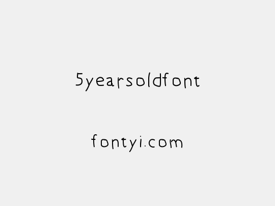 5yearsoldfont
