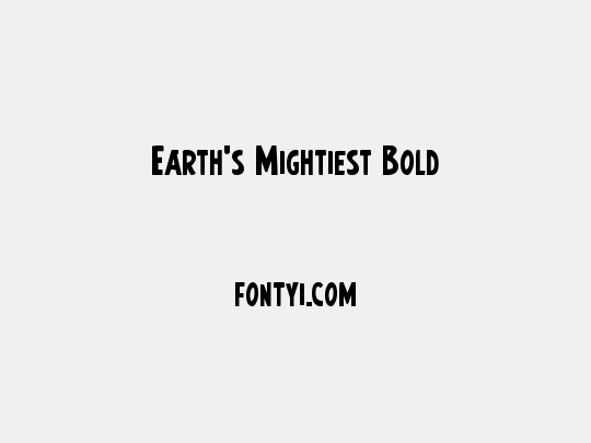 Earth's Mightiest Bold