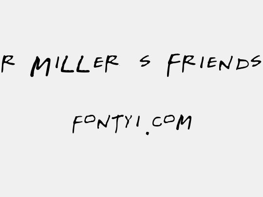 Gregor Miller's Friends Font