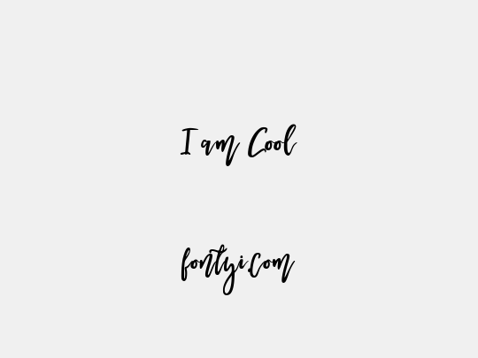 I am Cool