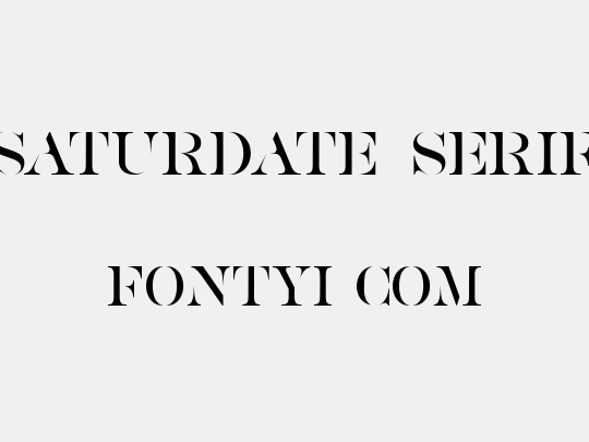 SATURDATE SERIF