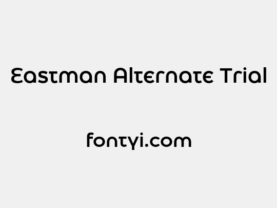 Eastman Alternate Trial