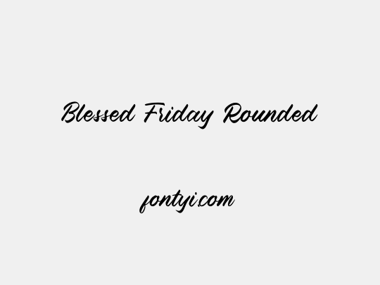 Blessed Friday Rounded