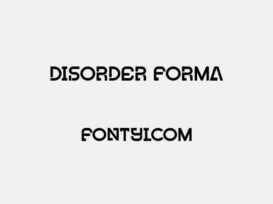 Disorder Forma