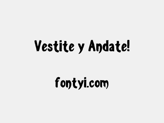 Vestite y Andate!
