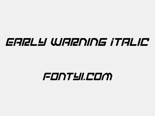 Early Warning Italic