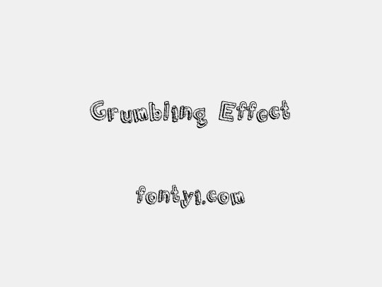 Grumbling Effect