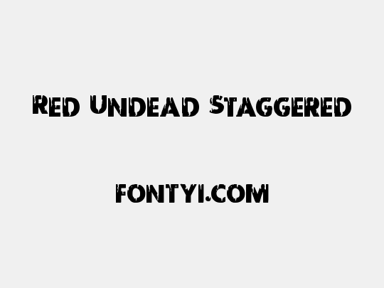 Red Undead Staggered