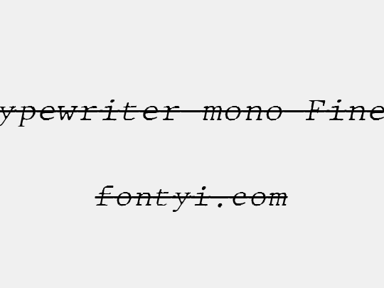 JMH Typewriter mono Fine Over